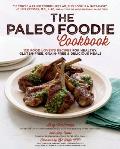 Paleo Foodie Cookbook Food Lovers Recipes for Healthy Gluten Free Delicious Meals