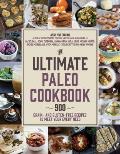 Ultimate Paleo Cookbook 900 Grain & Gluten FreeRecipes
