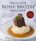 Bone Broth Cookbook 100 Nutrient Dense Recipes to Nourish Your Body
