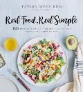 Real Food Real Simple 80 Delicious Paleo Friendly Gluten Free Recipes in 5 Steps or Less