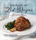 Book of Lost Recipes The Best Signature Dishes From Historic Restaurants Rediscovered