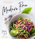 Modern Raw Healthy Raw Vegan Meals for a Balanced Life