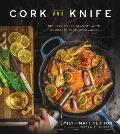 Cork & Knife Build Complex Flavors with Bourbon Wine Beer & More
