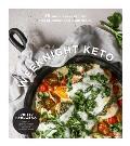 Weeknight Keto 75 Quick & Easy Recipes for Delicious Low Carb Meals
