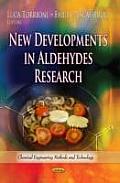 New Developments in Aldehydes Research