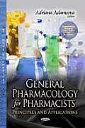 General Pharmacology for Pharmacists
