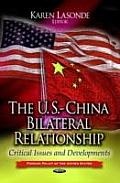 U.S.-China Bilateral Relationship