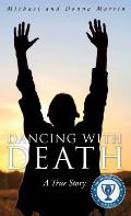 Dancing with Death