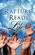 The Rapture Ready Life