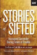 Stories of Sifted: Increased Surrender During Times of Trouble