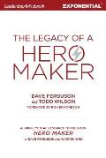 The Legacy of a Hero Maker: A Supplemental Resource to the Book Hero Maker