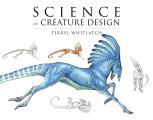 Science of Creature Design Understanding Animal Anatomy