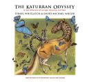 Katurran Odyssey An Epic Adventure of Courage Discovery & Hope