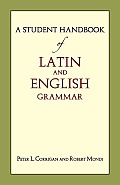 Student Handbook Of Latin & English Grammar