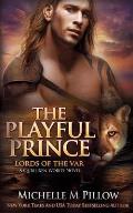 The Playful Prince: A Qurilixen World Novel