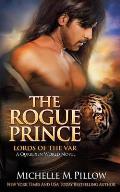 The Rogue Prince: A Qurilixen World Novel