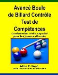Avance Boule de Billard Controle Test de Competences: Confirmation r?elle capacit? pour les joueurs d?vou?s