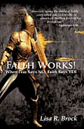 Faith Works!