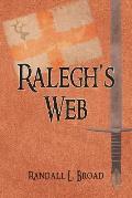 Ralegh's Web