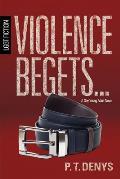 Violence Begets...: LGBT Fiction: A Gay Young Adult Novel
