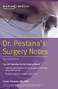 Dr Pestanas Surgery Notes Top 180 Vignettes for the Surgical Wards