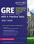 Kaplan GRER 2016 Strategies Practice & Review with 4 Practice Tests Book + Online