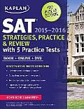 Kaplan SAT Strategies Practice & Review 2015 2016 with 5 Practice Tests Book + Online + DVD
