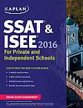 Kaplan SSAT & ISEE 2016 For Private & Independent School Admissions