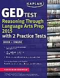 Kaplan GEDR Test Reasoning Through Language Arts Prep 2015 Book + Online