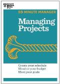 Managing Projects 20 Minute Manager Series