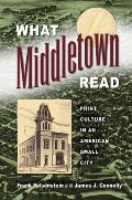 What Middletown Read: Print Culture in an American Small City