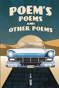 Poem's Poems and Other Poems