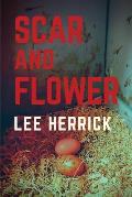 Scar and Flower