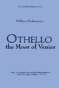 Othello: the Moor of Venice: (Oxfordian Shakespeare Series)