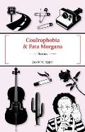 Coulrophobia & Fata Morgana
