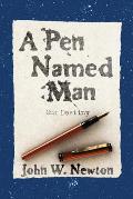 A Pen Named Man: Our Destiny