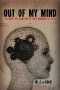 Out of My Mind: Following the Trajectory of God's Regenerative Story