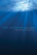 Man Overboard: A Tale of Divine Compassion