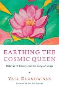Earthing the Cosmic Queen: Relevance Theory and the Song of Songs
