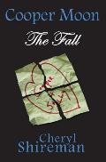 Cooper Moon: The Fall