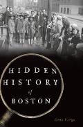 Hidden History||||Hidden History of Boston