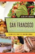American Palate||||Iconic San Francisco Dishes, Drinks & Desserts