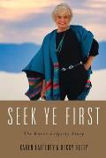 Seek Ye First: The Karen Lafferty Story