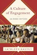 Culture of Engagement Law Religion & Morality
