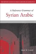 A Reference Grammar of Syrian Arabic