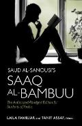 Saud al-Sanousi's Saaq al-Bambuu: The Authorized Abridged Edition for Students of Arabic