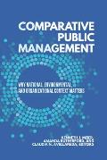 Comparative Public Management: Why National, Environmental, and Organizational Context Matters