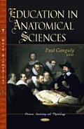 Education in Anatomical Sciences
