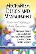 Mechanism Design and Management