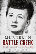 True Crime||||Murder in Battle Creek